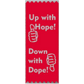 Stock Drug Free Ribbons (Up with Hope! Down with Dope!)